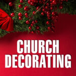 Church Decorating