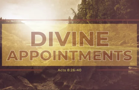 Make a Divine Appointment