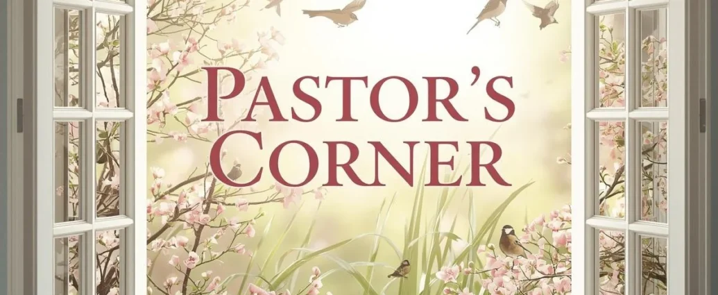Pastor's Corner May 2026