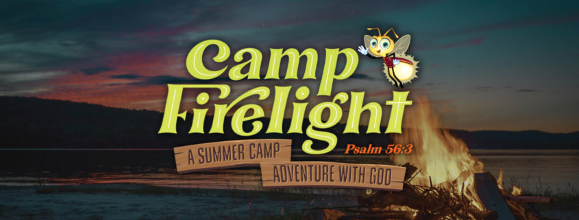 Camp FireLight 2025